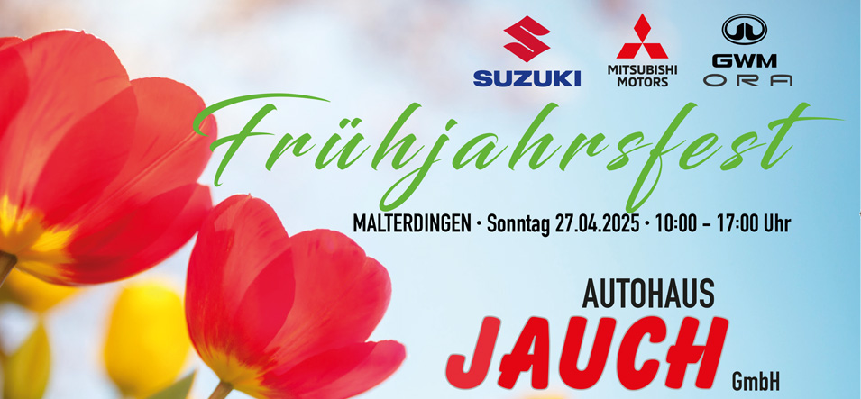 Links sehen wir zwei rote Tulpen in der oberen Reihe die drei Logos der Firma Suzuki Mitsubishi und Ora darunter der Schriftzug Frühjahrs Vest sowie die Veranstaltung Daten und das Logo der Firma Autohaus Jauch